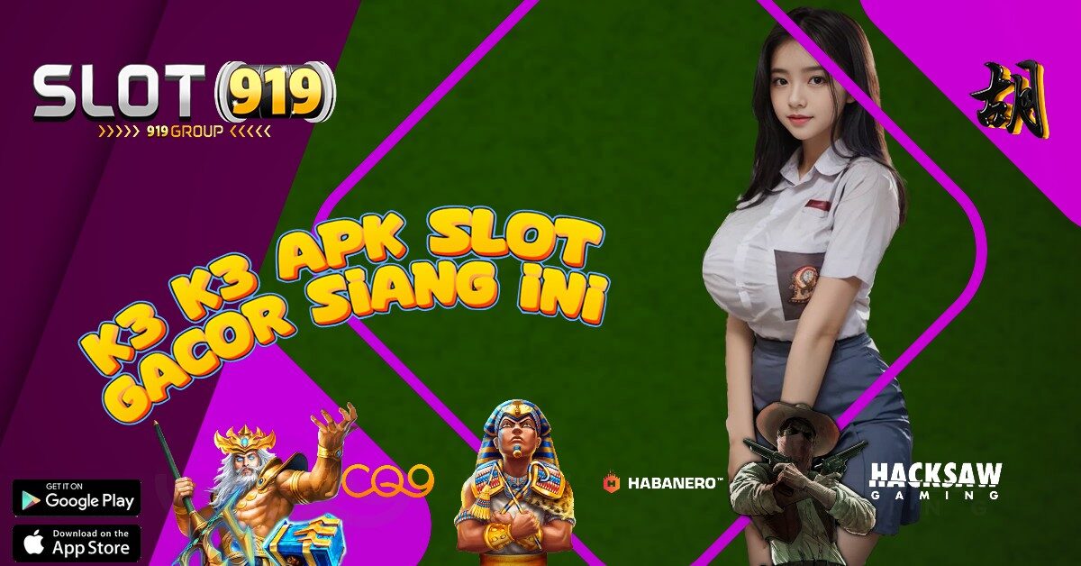 K3 K3 APK SLOT GACOR TERBAIK 2022