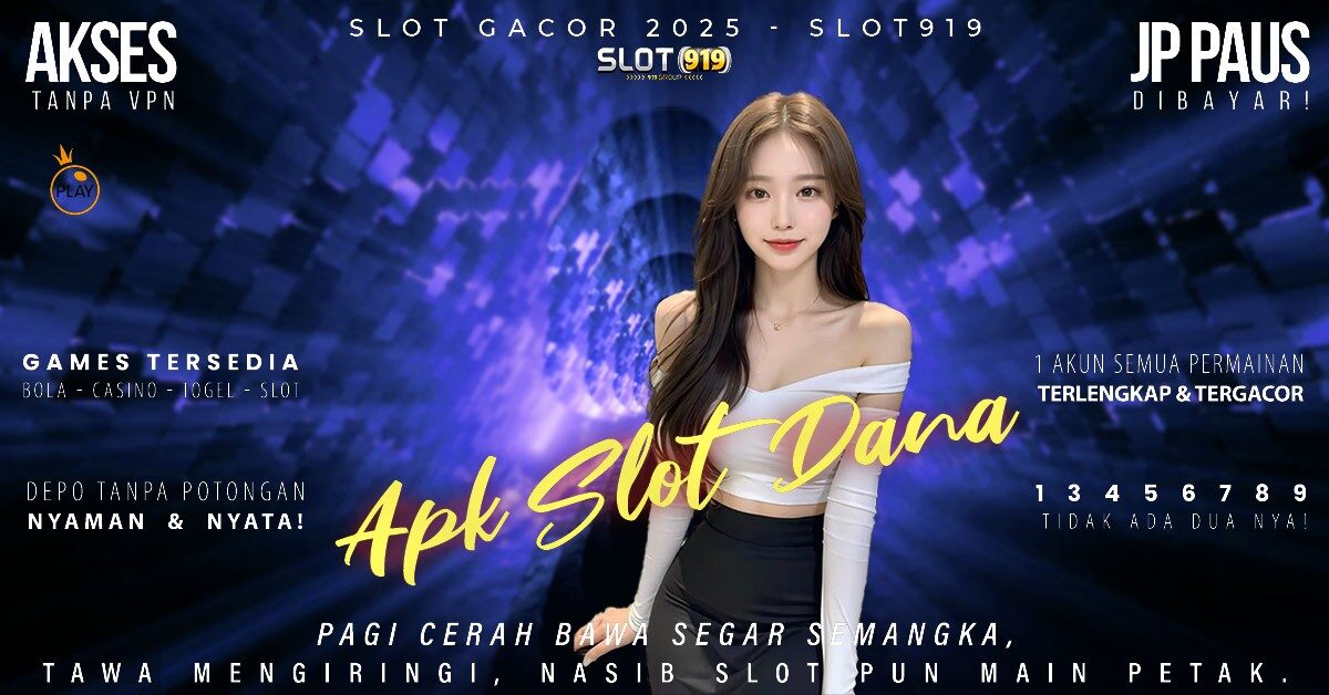 Slot Resmi Deposit Dana Slot Gacor Deposit Pulsa Tanpa Potongan