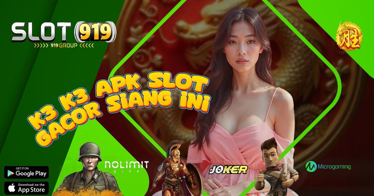 DAFTAR GAME SLOT ONLINE TERPERCAYA K3K3 APK