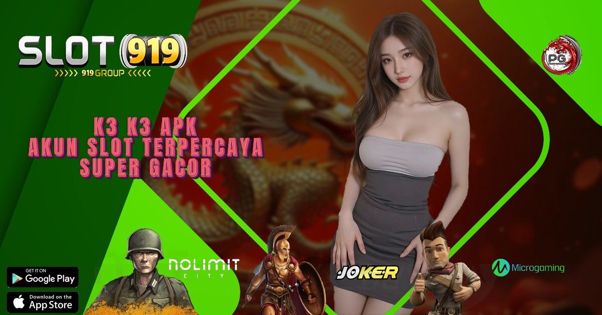 SITUS SLOT YG LAGI GACOR K3 K3 APK