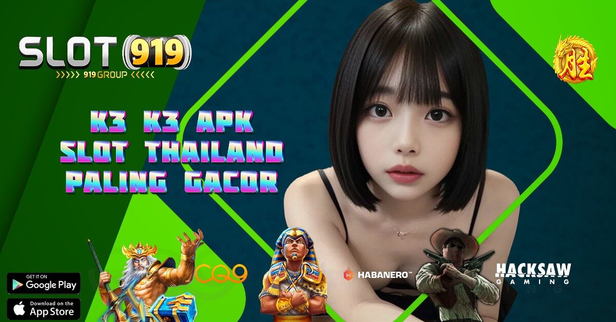 K3K3 SLOT GACOR DI PAGI HARI