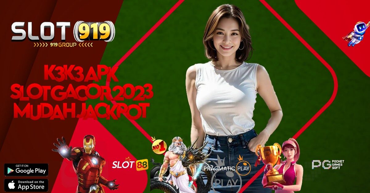 K3K3 APK SLOT GACOR MENANG TERUS