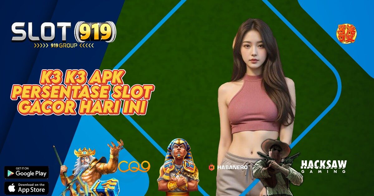 SLOT GACOR TANPA POTONGAN K3 K3