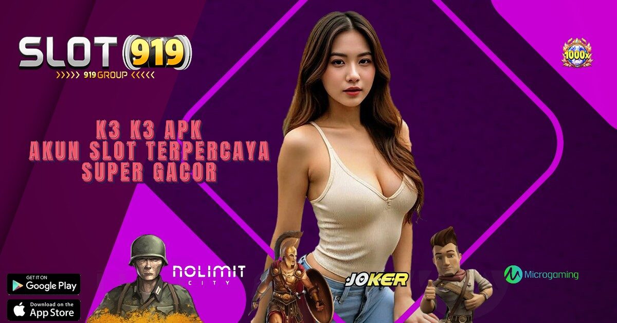 K3K3 APK SITUS SLOT GACOR TANPA POTONGAN PULSA