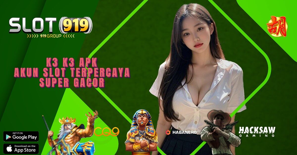 SITUS SLOT GACOR 2022 RESMI K3K3