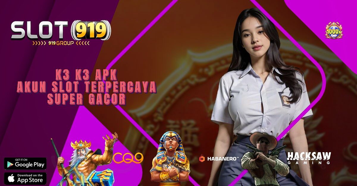 K3K3 SLOT GACOR DI PAGI HARI