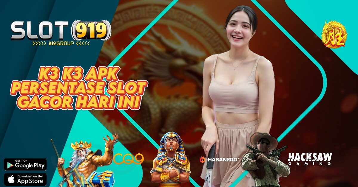 K3 K3 APK SITUS SLOT ONLINE 24 JAM