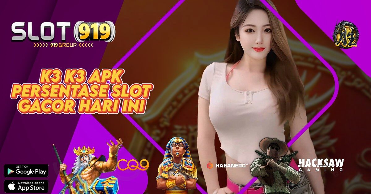 AGEN SLOT GACOR TERPERCAYA K3K3 APK