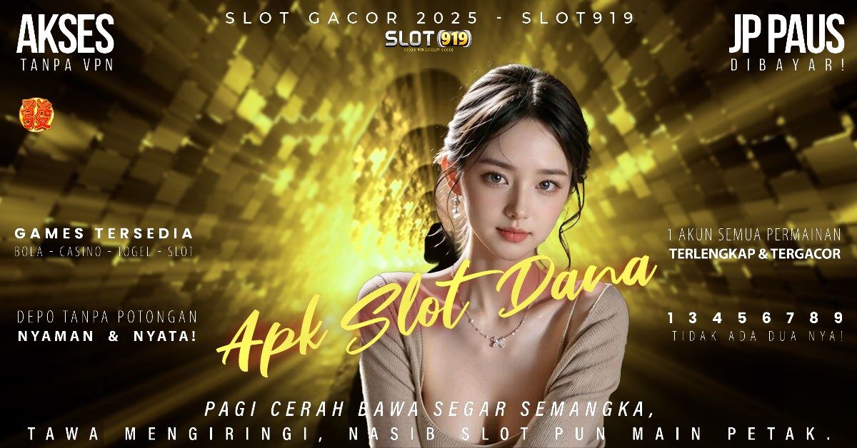 Slot Gacor Situs Slot Deposit Pakai Dana