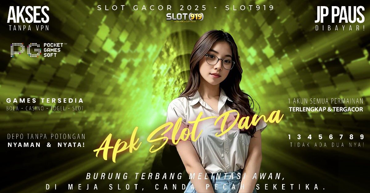 Daftar Judi Slot Pakai Dana Slot Gacor Jp Terus