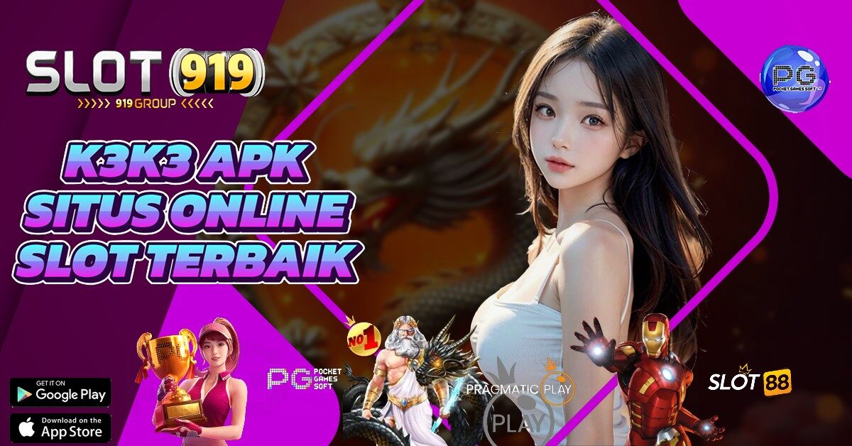 K3K3 APK SITUS SLOT GACOR PULSA TANPA POTONGAN