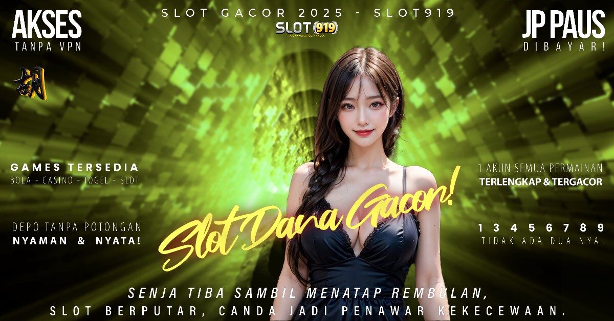 Daftar Slot Gacor 2025 Situs Slot Gacor Deposit Dana