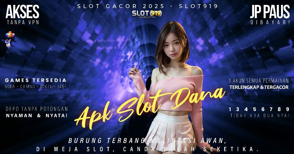 Judi Slot Online Deposit Dana Slot Gacor Pengguna Baru