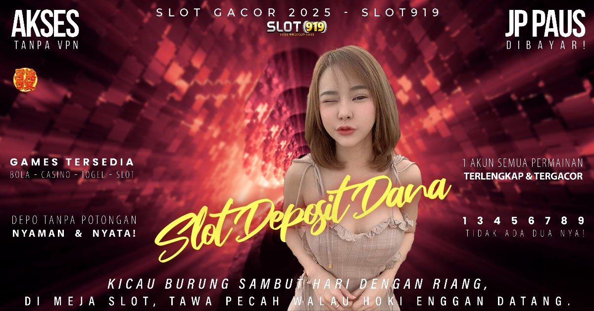 Slot Resmi Deposit Dana Daftar Gacor Slot