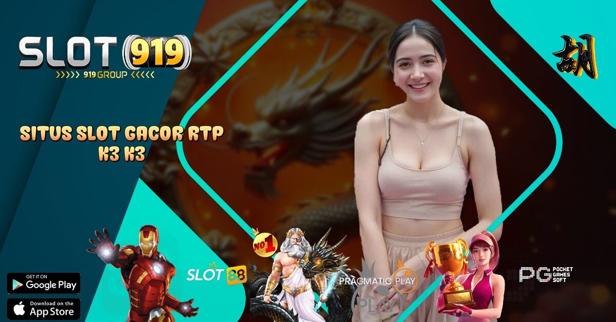 K3 K3 APK INFO GACOR SLOT HARI INI